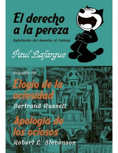 EL DERECHO A LA PEREZA Cover Image: EL DERECHO A LA PEREZA