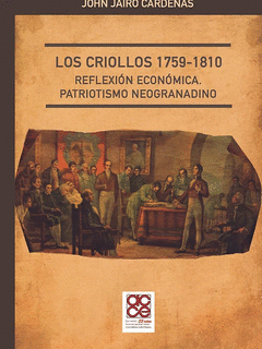 Cover Image: LOS CRIOLLOS 1759-1810