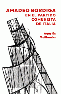 Cover Image: AMADEO BORDIGA EN EL PARTIDO COMUNISTA DE ITALIA