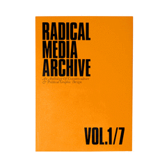 Cover Image: RADICAL MEDIA ARCHIVE VOL.1