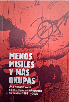 Cover Image: MENOS MISILES Y MÁS OKUPAS