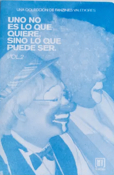 UNO NO ES LO QUE QUIERE, SINO LO QUE PUEDE SER Cover Image: UNO NO ES LO QUE QUIERE, SINO LO QUE PUEDE SER