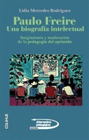 Imagen de cubierta: PAULO FREIRE: UNA BIOGRAFÍA INTELECTUAL