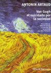 Imagen de cubierta: VAN GOGH, EL SUICIDADO POR LA SOCIEDAD