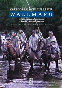 Imagen de cubierta: CARTOGRAFIA CULTURAL DEL WALLMAPU