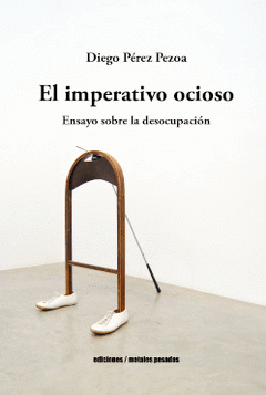 Cover Image: EL IMPERATIVO OCIOSO