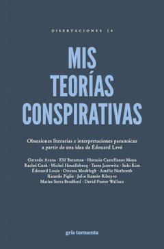 MIS TEORÍAS CONSPIRATIVAS Cover Image: MIS TEORÍAS CONSPIRATIVAS