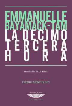 Cover Image: LA DECIMOTERCERA HORA