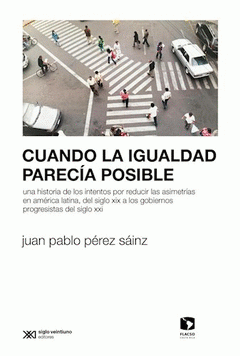 Cover Image: CUANDO LA IGUALDAD PARECIA POSIBLE