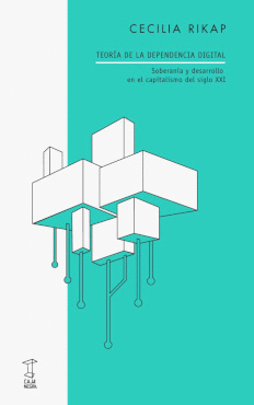 TEORIA DE LA DEPENDENCIA DIGITAL Cover Image: TEORIA DE LA DEPENDENCIA DIGITAL
