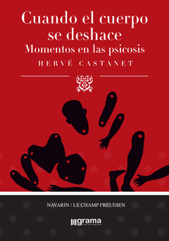 Cover Image: CUANDO EL CUERPO SE DESHACE. MOMENTOS EN LAS PSICOSIS