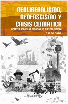 Cover Image: NEOLIBERALISMO, NEOFASCISMO Y CRISIS CLIMÁTICA