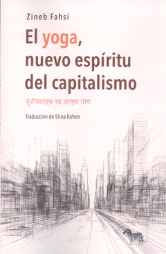 Cover Image: EL YOGA, NUEVO ESPÍRITU DEL CAPITALISMO