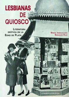 Cover Image: LESBIANAS DE QUIOSCO. LITERATURA EROTICA EN LA EDAD DE PLATA
