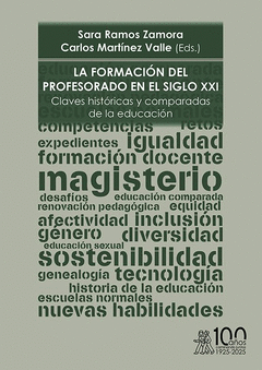 LA FORMACIÓN DEL PROFESORADO EN EL SIGLO XXI. CLAVES HISTÓRICAS Y COMPARADAS DE Cover Image: LA FORMACIÓN DEL PROFESORADO EN EL SIGLO XXI. CLAVES HISTÓRICAS Y COMPARADAS DE