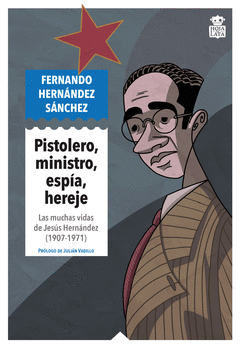 Cover Image: PISTOLERO, MINISTRO, ESPÍA, HEREJE