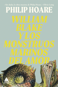 WILLIAM BLAKE Y LOS MONSTRUOS MARINOS DEL AMOR Cover Image: WILLIAM BLAKE Y LOS MONSTRUOS MARINOS DEL AMOR