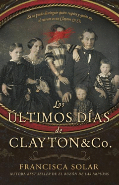 LOS ÚLTIMOS DÍAS DE CLAYTON AND CO. Cover Image: LOS ÚLTIMOS DÍAS DE CLAYTON AND CO.