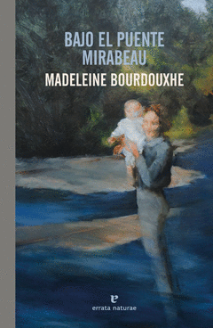 Cover Image: BAJO EL PUENTE MIRABEAU