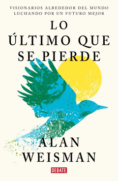 LO ÚLTIMO QUE SE PIERDE Cover Image: LO ÚLTIMO QUE SE PIERDE