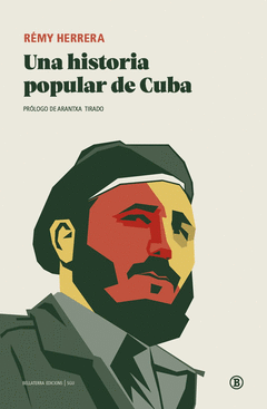 UNA HISTORIA POPULAR DE CUBA Cover Image: UNA HISTORIA POPULAR DE CUBA