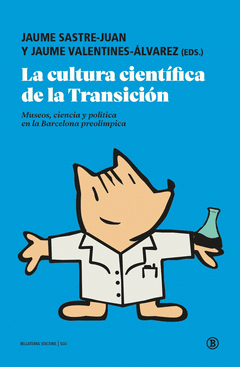LA CULTURA CIENTÍFICA DE LA TRANSICIÓN Cover Image: LA CULTURA CIENTÍFICA DE LA TRANSICIÓN