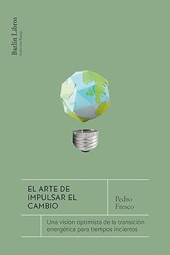 EL ARTE DE IMPULSAR EL CAMBIO Cover Image: EL ARTE DE IMPULSAR EL CAMBIO