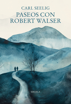 Cover Image: PASEOS CON ROBERT WALSER