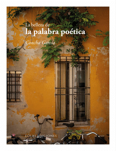 LA BELLEZA DE LA PALABRA POÉTICA Cover Image: LA BELLEZA DE LA PALABRA POÉTICA