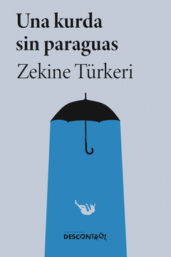 UNA KURDA SIN PARAGUAS Cover Image: UNA KURDA SIN PARAGUAS