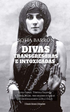 DIVAS, TRANSGRESORAS E INTOXICADAS Cover Image: DIVAS, TRANSGRESORAS E INTOXICADAS