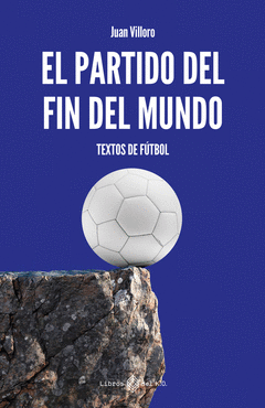 Cover Image: EL PARTIDO DEL FIN DEL MUNDO