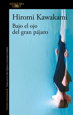 Cover Image: BAJO EL OJO DEL GRAN PÁJARO