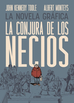 LA CONJURA DE LOS NECIOS Cover Image: LA CONJURA DE LOS NECIOS