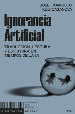 IGNORANCIA ARTIFICIAL Cover Image: IGNORANCIA ARTIFICIAL