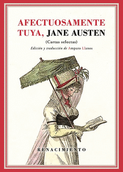 AFECTUOSAMENTE TUYA, JANE AUSTEN Cover Image: AFECTUOSAMENTE TUYA, JANE AUSTEN