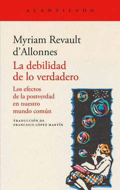LA DEBILIDAD DE LO VERDADERO Cover Image: LA DEBILIDAD DE LO VERDADERO