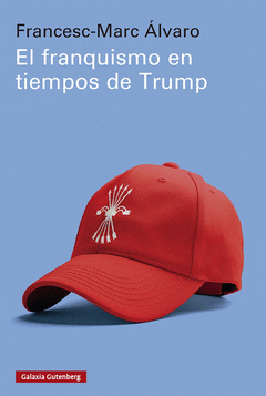 Cover Image: EL FRANQUISMO EN TIEMPOS DE TRUMP