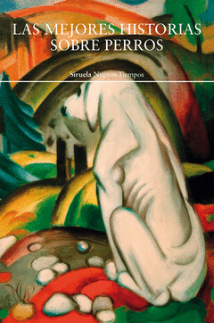 LAS MEJORES HISTORIAS SOBRE PERROS Cover Image: LAS MEJORES HISTORIAS SOBRE PERROS