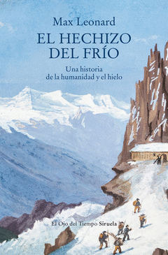 EL HECHIZO DEL FRÍO Cover Image: EL HECHIZO DEL FRÍO