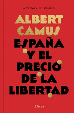 ESPAÑA Y EL PRECIO DE LA LIBERTAD Cover Image: ESPAÑA Y EL PRECIO DE LA LIBERTAD