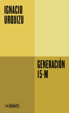 GENERACIÓN 15-M Cover Image: GENERACIÓN 15-M