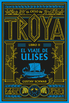 Cover Image: EL CICLO DE TROYA. LIBRO 2: EL VIAJE DE ULISES