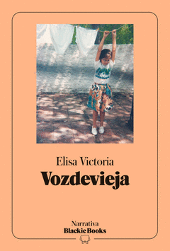 VOZDEVIEJA (COLECCIÓN NARRATIVA BLACKIE BOOKS) Cover Image: VOZDEVIEJA (COLECCIÓN NARRATIVA BLACKIE BOOKS)
