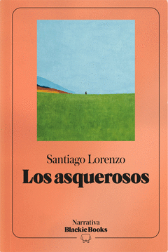 LOS ASQUEROSOS Cover Image: LOS ASQUEROSOS