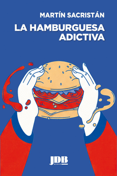 Cover Image: LA HAMBURGUESA ADICTIVA