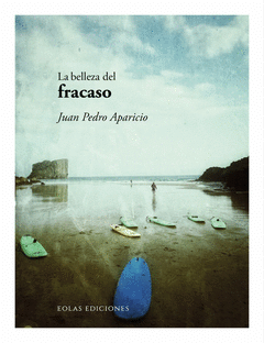 LA BELLEZA DEL FRACASO Cover Image: LA BELLEZA DEL FRACASO