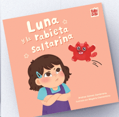 Cover Image: LUNA Y LA RABIETA SALTARINA