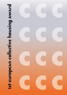 1ST EUROPEAN COLLECTIVE HOUSING AWARD Cover Image: 1ST EUROPEAN COLLECTIVE HOUSING AWARD
