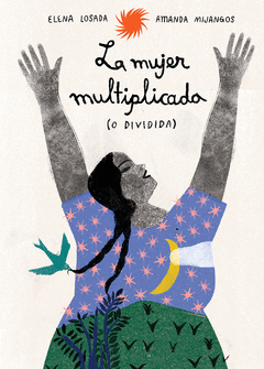 Cover Image: LA MUJER MULTIPLICADA (O DIVIDIDA)